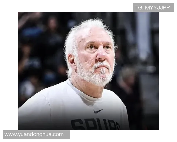 波波维奇续约三年续写传奇74岁教练继续带领文班征战NBA